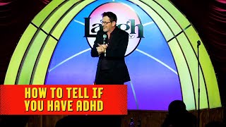 How To Tell If You Have ADHD  Ron Pearson Comedy [upl. by Atika191]