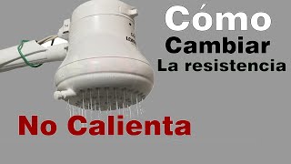 Cómo cambiar la resistencia de una rapiducha que no calienta [upl. by Anestassia]