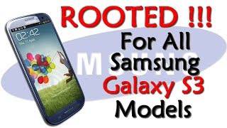 Tutorial  How to Root ANY Ver of Samsung Galaxy S3 SIII [upl. by Zenda]