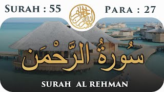 55 Surah Ar Rahman Para 27  VisualQurantv [upl. by Nojram]