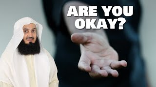 Are You Okay  Mufti Menk [upl. by Nihhi25]