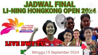 JADWAL FINAL LINING HONGKONG OPEN 2024  2 Wakil Indonesia [upl. by Carleen]