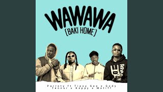 WAWAWA BAKI HOME [upl. by Prestige]