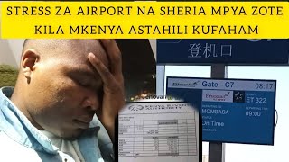 HIZI NDIO SHERIA MPYA ZA AIRPORT KILA MKENYA LAZIMA AFAHAM [upl. by Yelnahs264]