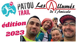 Patou Trail des Allumés 2023 🏃🏼‍♂️🏃🏼‍♀️🏃🏼‍♂️ [upl. by Killam639]