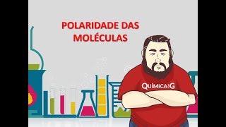 Polaridade das Moléculas [upl. by Funda]