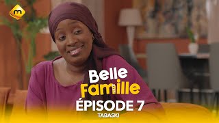 Série  Belle Famille  Tabaski  Épisode 7 [upl. by Alin]