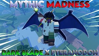 GPO MYTHICAL MADNESS DARK BLADE X PTERANODON GOOD LUCK AGAINST THIS COMBO LOL 16K DAMAGE GAME [upl. by Ijneb]