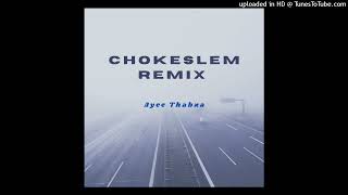 ChokeslemRemixKharishma amp Ba Bethe Gashoazen amp Ayee Thabza [upl. by Wallace]