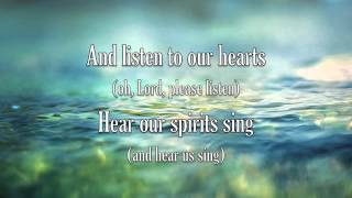 Listen To Our Hearts  Casting Crowns  Lyric Video [upl. by Ellis215]