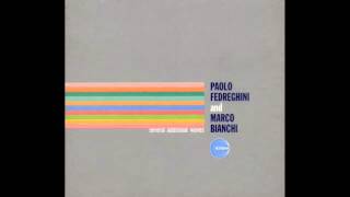 Paolo Fedreghini and Marco Bianchi  Nothing Has To Change a jungle jazz portrait [upl. by Eisen]