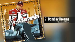 Arash  Bombay Dreams feat Aneela amp Rebecca [upl. by Annabela452]