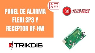 Seminario de Trikids  Panel de alarma FLEXI SP3 y receptor RFHW [upl. by Labanna755]