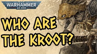 Kroot Anatomy  Warhammer 40k Lore [upl. by Noled528]