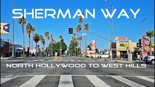 Sherman Way San Fernando Valley Driving Tour Los Angeles [upl. by Wileen306]