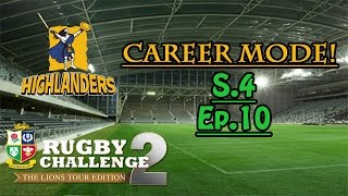 Rugby Challenge 2  Highlanders Career Mode  S4 Ep10  Highlanders vs Chiefs [upl. by Attirehs]