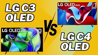 LG C3 OLED vs LG C4 OLED  Which TV should you buy [upl. by Chester]