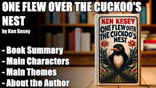 quotOne Flew Over the Cuckoo’s Nestquot by Ken Kesey  Book Summary [upl. by Riki]