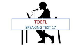 TOEFL Speaking practice test 17 with answers New version 2023 [upl. by Kosiur679]