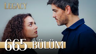 Emanet 665 Bölüm  Legacy Episode 665 [upl. by Faydra607]