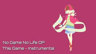 No Game No Life OPENING Instrumental  Off Vocal [upl. by Autum561]