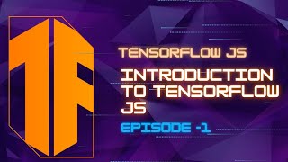 Tensorflow js tutorial in hindi Part 1 [upl. by Analos994]