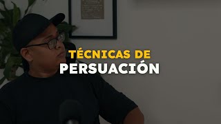 Técnicas de Persuasión [upl. by Aicire]