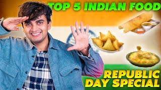 Trying Top 5 India Dishes  Republic Day Special [upl. by Pavlish]