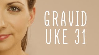 Gravid uke 31 [upl. by Llenram]