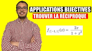 Applications bijectives  restrictions sur un intervalle  Trouve la réciproque [upl. by Ashwell]