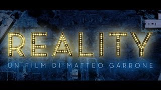 REALITY di Matteo Garrone  Trailer Ufficiale [upl. by Rakso934]