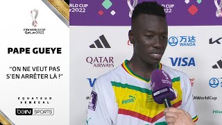 🏆🇸🇳🗨️ Pape Gueye  quotOn rend fiers des millions de Sénégalais quot [upl. by Shaun]