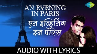 An Evening In Paris  Mohammed Rafi  Shammi Kapoor  Sharmila Tagore  Old Classic Song [upl. by Manfred]