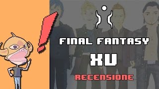 Una Recensione di quotFinal Fantasy XVquot [upl. by Trautman23]