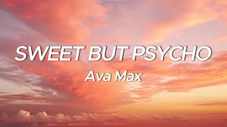 Ava Max  Sweet but Psycho Lyrics [upl. by Letsirhc201]