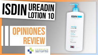 ISDIN UREADIN LOTION 10 Opiniones 🌷 Loción corporal Ureadin de Isdin 💙FARMACIA SENANTE [upl. by Airetak520]