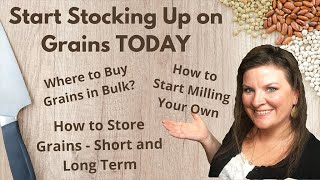 How to Start Milling Your Wheat  Where to Buy Grains in Bulk  How to Store Grains Prepper Pantry [upl. by Peri]