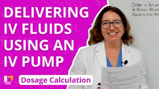 Delivering IV Fluids Using an IV Pump  Dosage Calculation for Nursing Students  LevelUpRN [upl. by Glynas888]