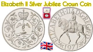 Queen Elizabeth II Silver Jubilee Commemorative Crown Original Coin 1977 25 Pence  United Kingdom [upl. by Ignatzia]