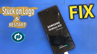 Samsung A51 A515F Stuck on logoAuto restart solution FIX FULL GUIDE [upl. by Junieta]