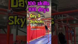 Day 3 Skyhooks 100skills100days ninja [upl. by Raddi]