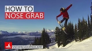 How to Nose Grab Snowboard  Snowboarding Tricks [upl. by Lamak]