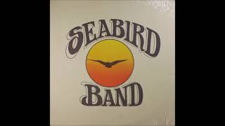 Seabird Band  Sweet Forgetfulness 1978 [upl. by Linad]