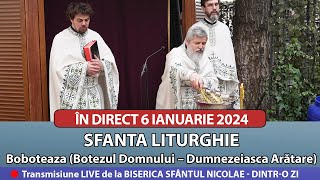 🔴 LIVE 06 01 2024 Sfânta Liturghie la Botezul Domnului Boboteaza  Sf Nicolae Dintro Zi [upl. by Daryle]