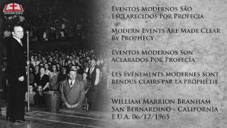 Eventos Modernos São Esclarecidos por Profecia  William Marrion Branham [upl. by Hepsoj]