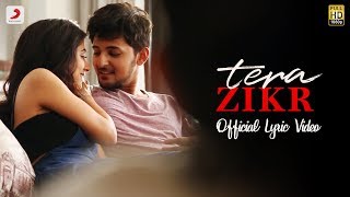 Tera Zikr  Official Lyric Video  Darshan Raval  Fans Video [upl. by Alleris]