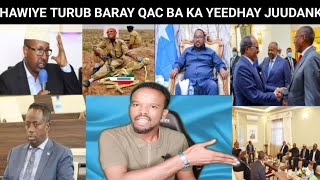 HAWIYE TURUB BARAY NIMANKII IIDOOR WAXBA KU DHACAY MUSE JUUDAN O KOOMIHI KA SO KACAY KHAATUMO STATE [upl. by Tnomel]