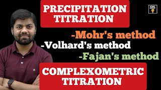 PRECIPITATION TITRATION AND COMPLEXOMETRIC TITRATION JEEKVPYSCB SIDDHARTH SIR [upl. by Esekram]