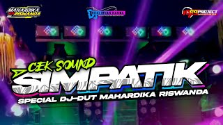 DJ SIMPATIK SPECIAL CEKSOUND MAHARDIKA RISWANDA FT DJ RISKI IRVAN NANDA 69 PROJECT ‼️ [upl. by Grace743]