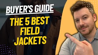 TOP 5 BEST FIELD JACKETS Top Field Jacket Review 2023 [upl. by Narod]